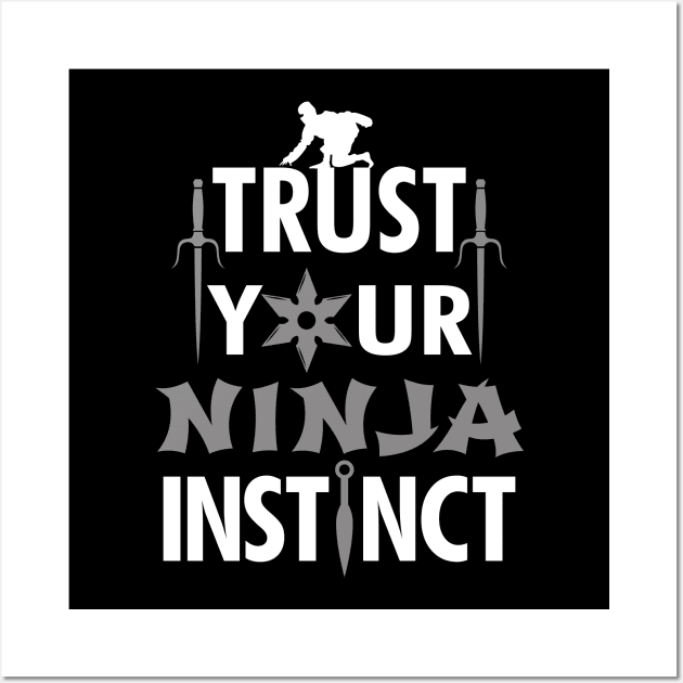 Ninja Ninjutsu Warrior Saying Typographic Quote Wall Art by BoggsNicolas